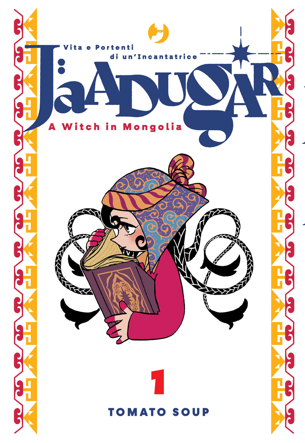 Jaadugar. A witch in Mongolia. Vol. 1