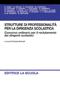 Strutture di professionalità per la dirigenza scolastica. Concorso ordinario per il reclutamento dei dirigenti scolastici