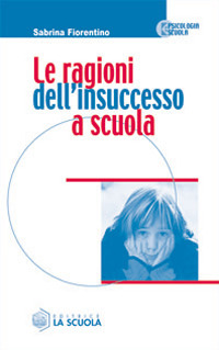 Le ragioni dell'insuccesso a scuola
