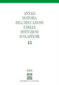 Annali di storia dell'educazione e delle istituzioni scolastiche. Vol. 13: I quaderni di scuola tra Otto e Novecento
