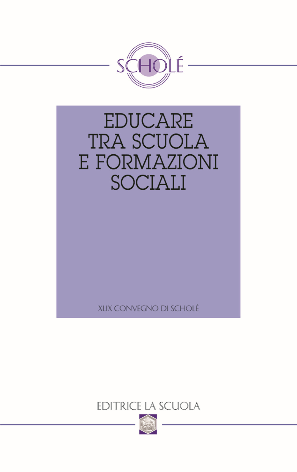 Educare tra scuola e formazioni sociali