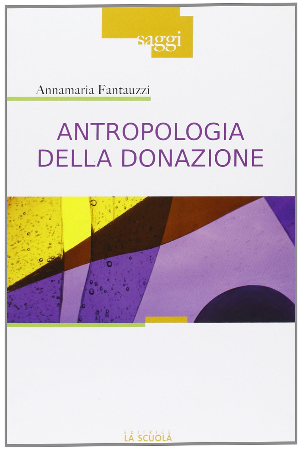 Antropologia della donazione. Pratiche e culture del dono del sangue