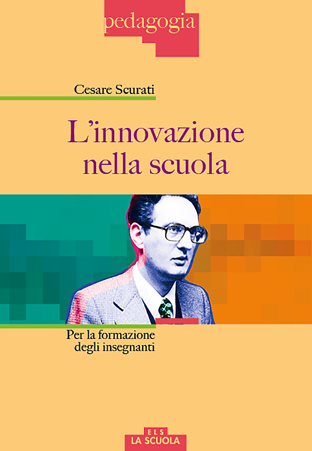 L'innovazione nella scuola. Per la formazione degli insegnanti