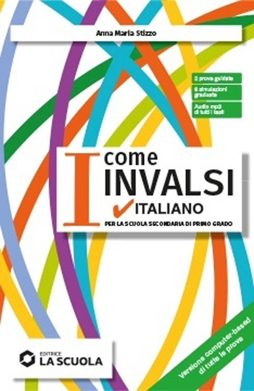 I come INVALSI. Italiano. Per la Scuola media