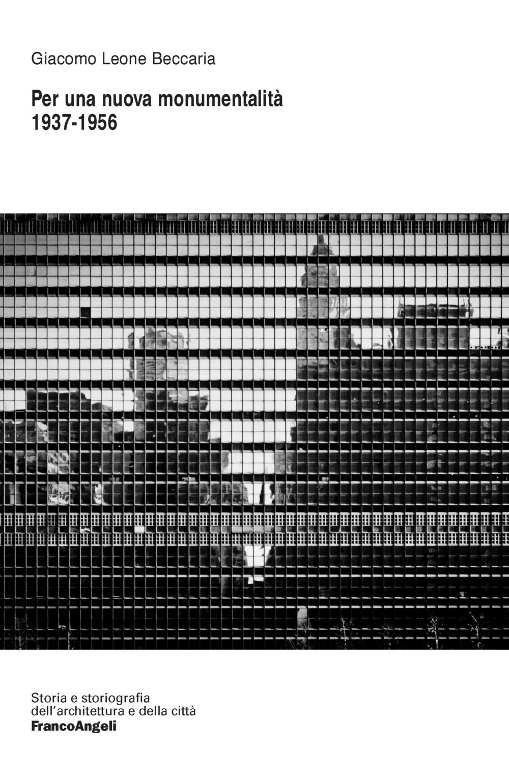 Per una nuova monumentalità (1937-1956)