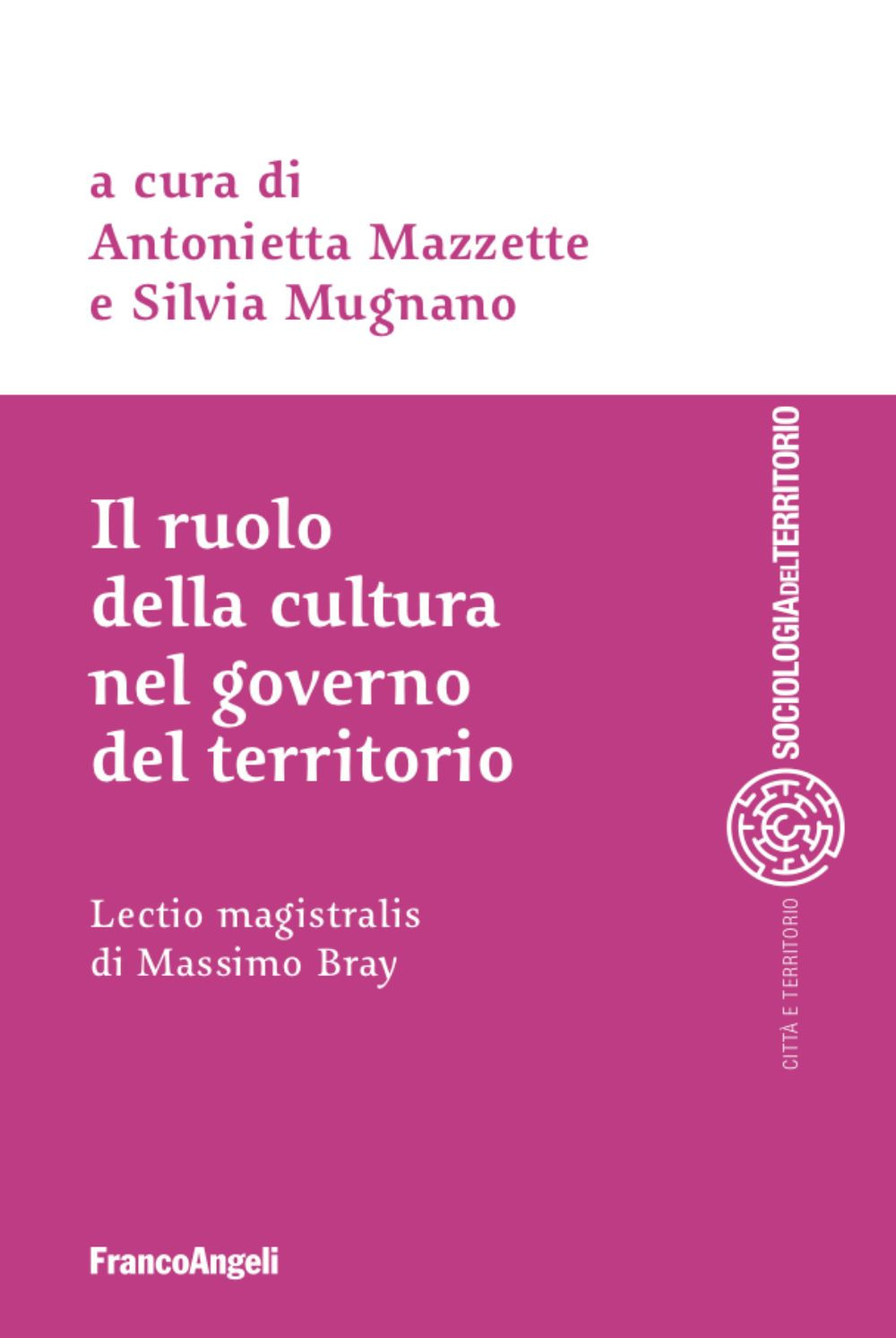 Il ruolo della cultura nel governo del territorio