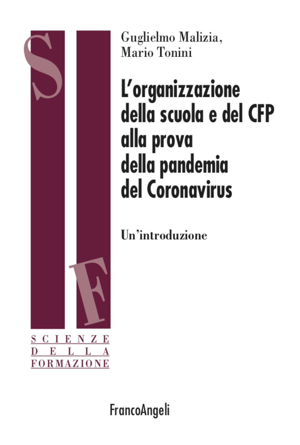 L'organizzazione della scuola e del CFP alla prova della pandemia del Coronavirus. Un'introduzione