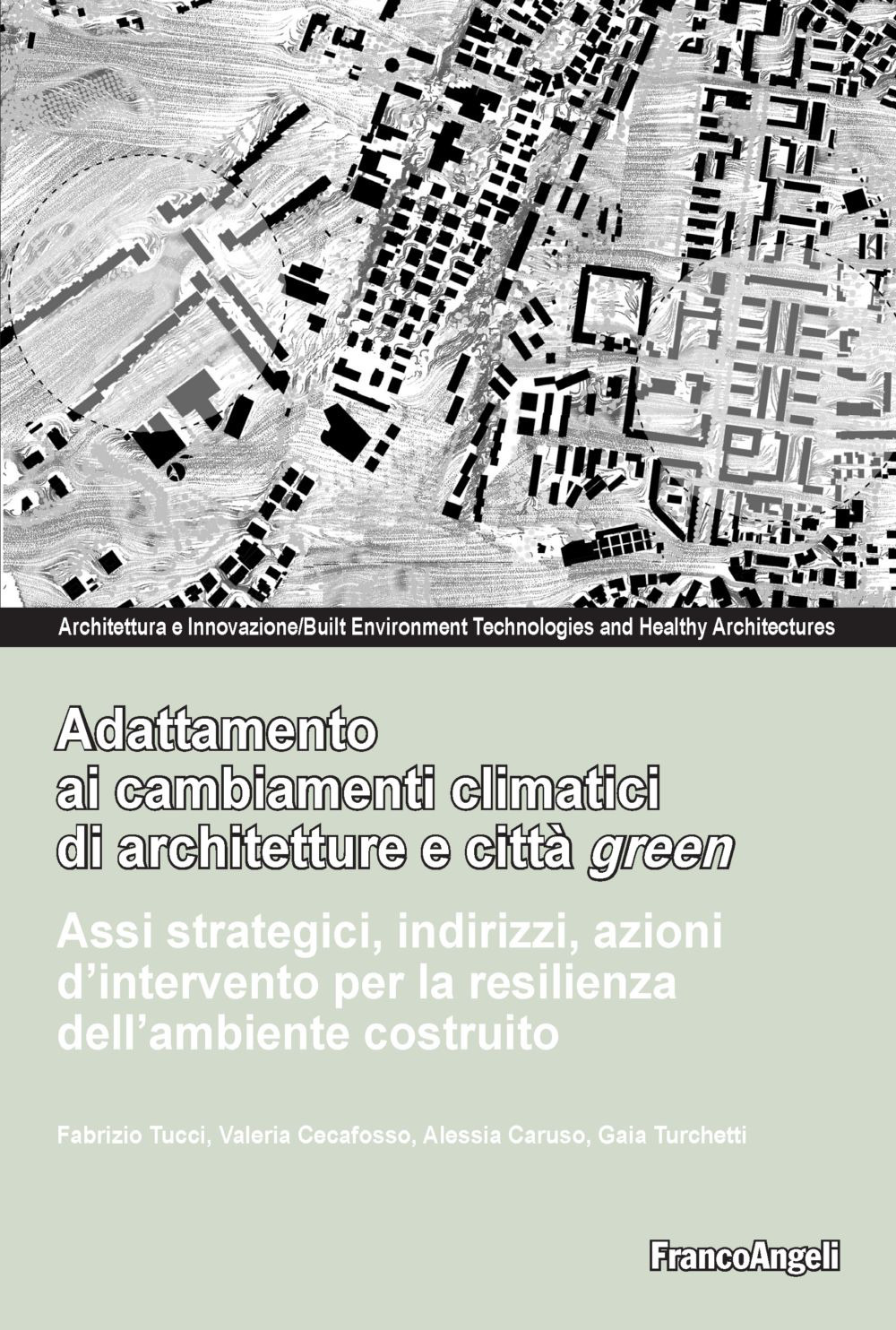 Adattamento ai cambiamenti climatici di architetture e città green