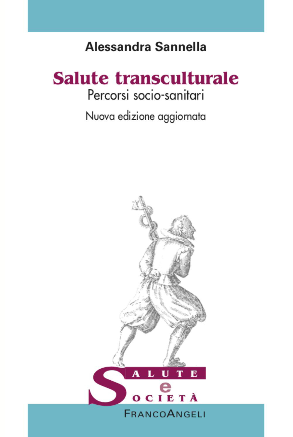 Salute transculturale. Percorsi socio-sanitari