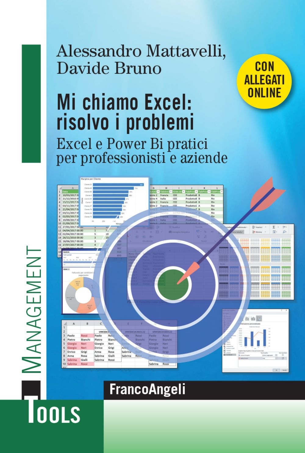 Mi chiamo Excel: risolvo i problemi. Excel e Power Bi pratici per professionisti e aziende