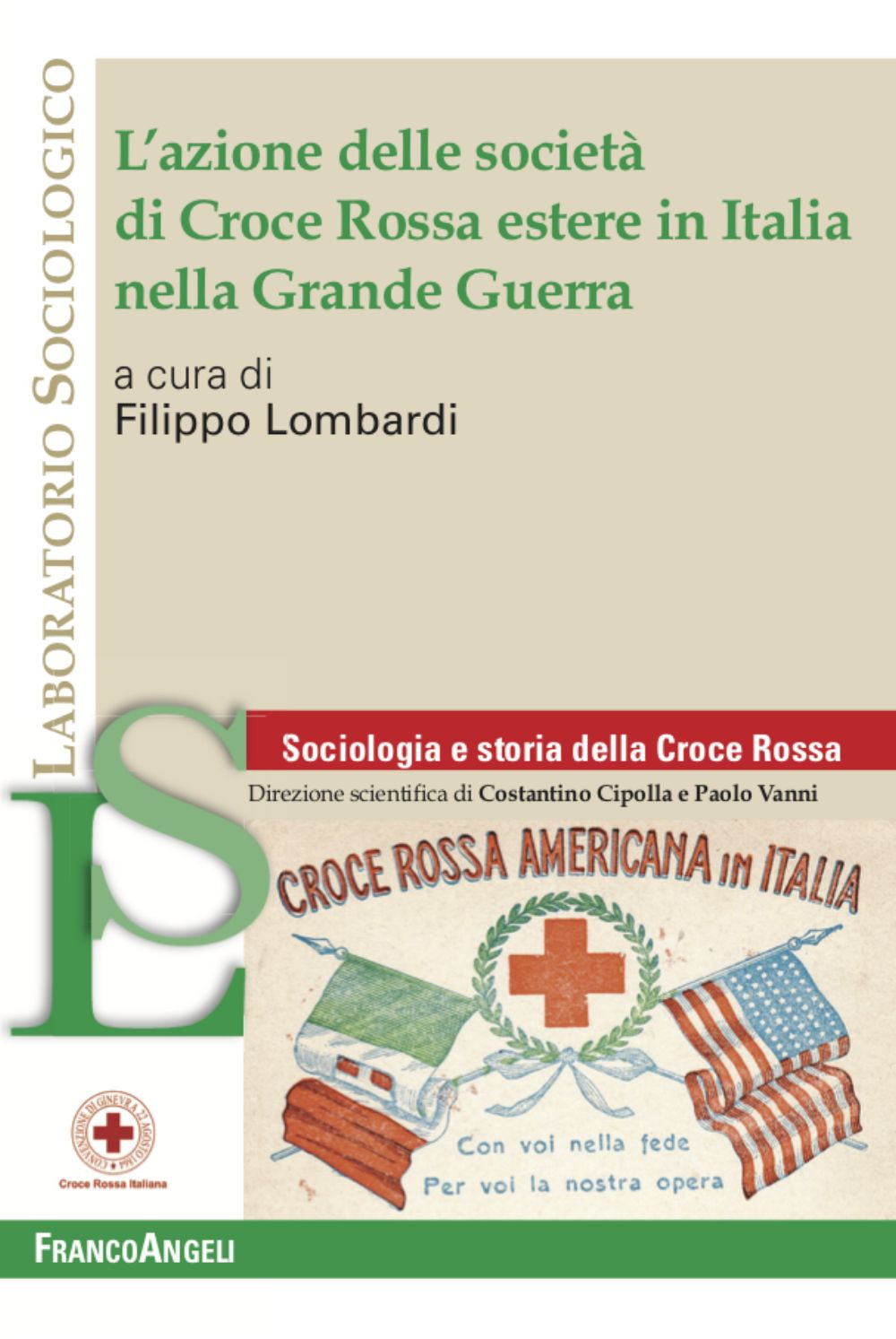 L'azione delle società di Croce Rossa estere in Italia nella Grande Guerra