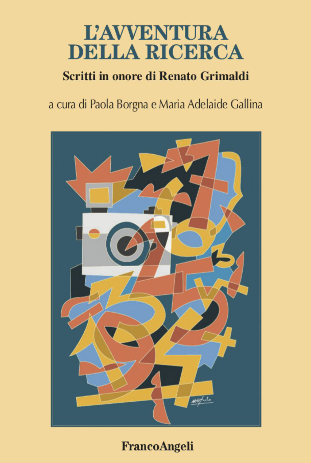 L'avventura della ricerca. Scritti in onore di Renato Grimaldi