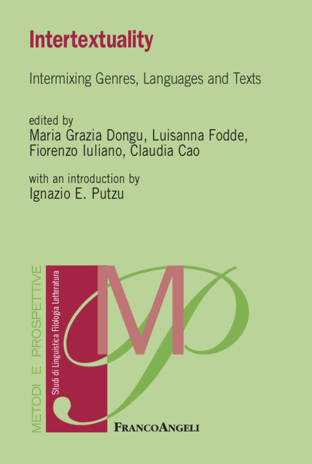 Intertextuality. Intermixing Genres, Languages and Texts