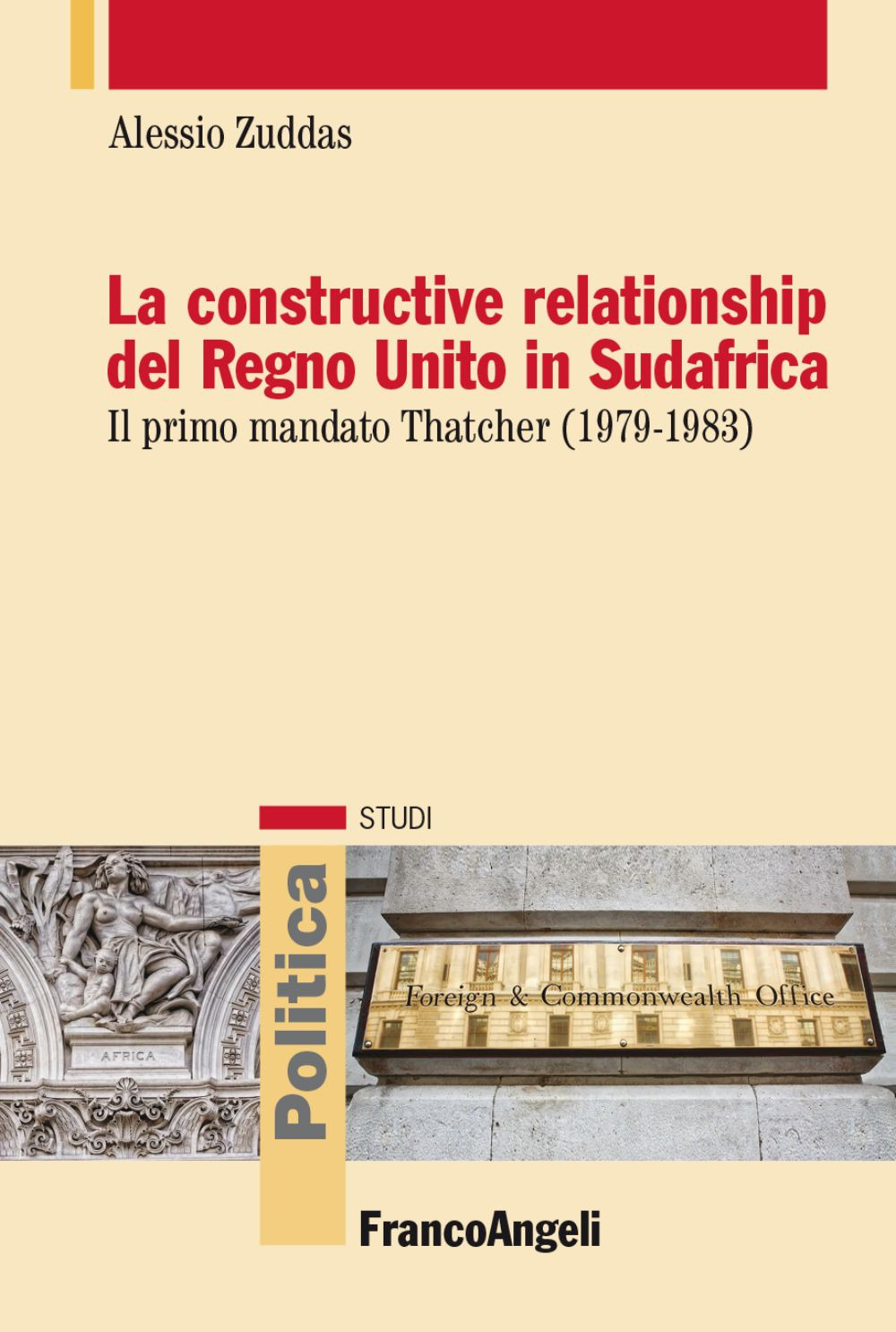 La constructive relationship del Regno Unito in Sudafrica. Il primo mandato Thatcher (1979-1983)