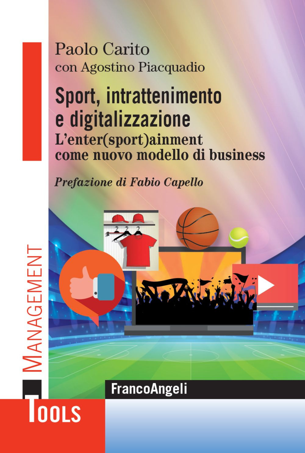 Sport, intrattenimento e digitalizzazione. L’enter(sport)ainment come nuovo modello di business