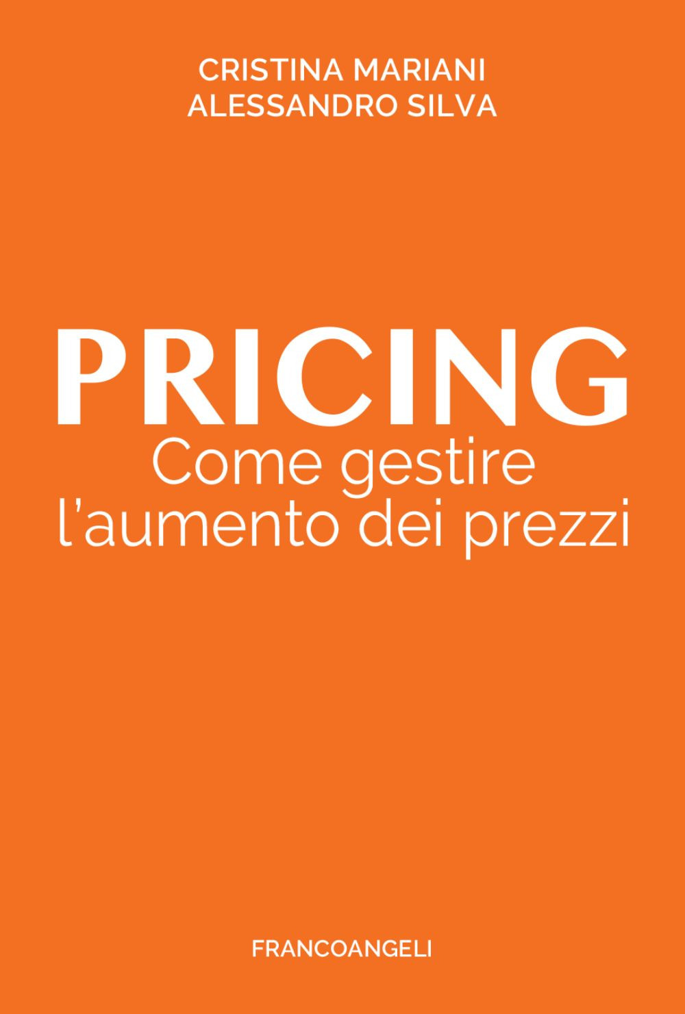 Pricing. Come gestire l'aumento dei prezzi