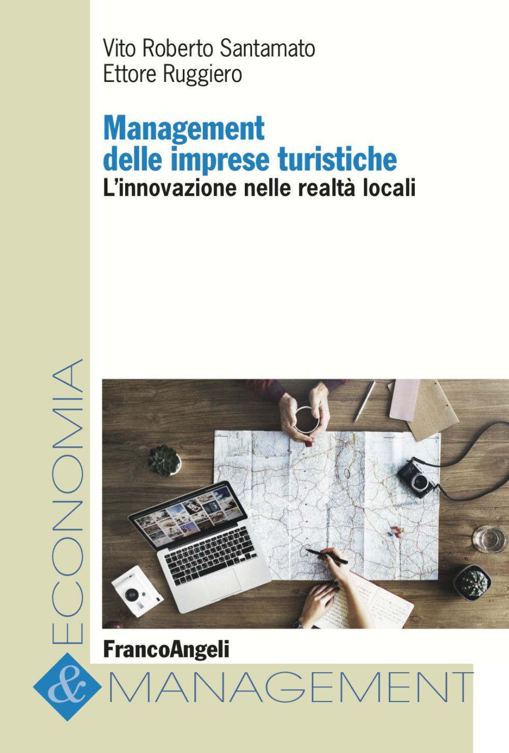 Management delle imprese turistiche. L’innovazione nelle realtà locali