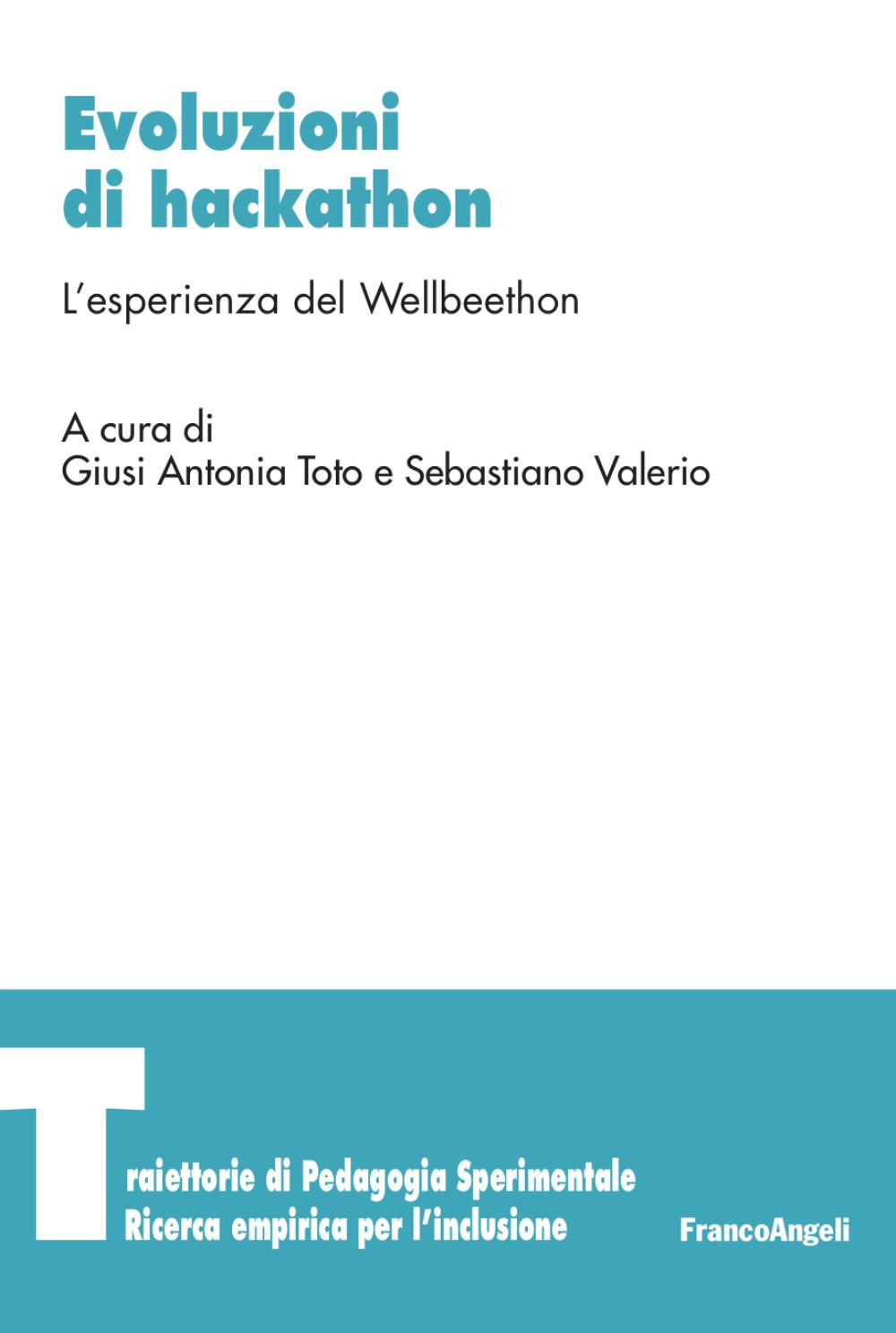 Evoluzioni di Hackathon. L’esperienza del Wellbeethon