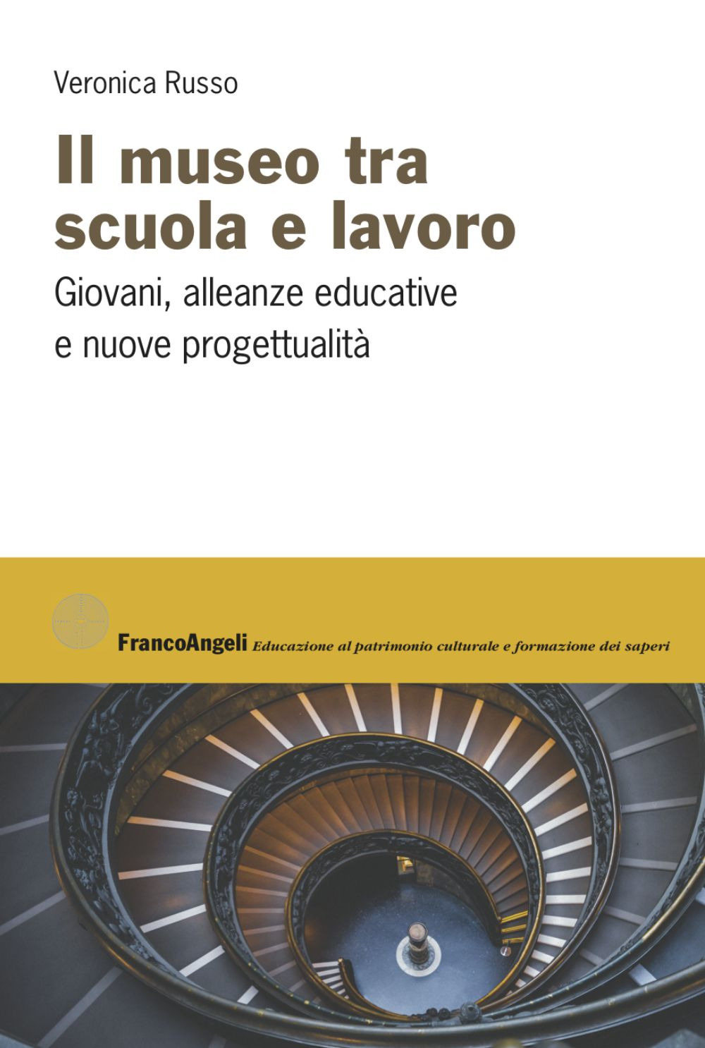Il museo tra scuola e lavoro. Giovani, alleanze educative e nuove progettualità