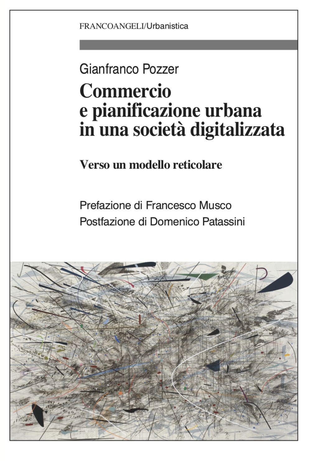 Commercio e pianificazione urbana in una società digitalizzata. Verso un modello reticolare