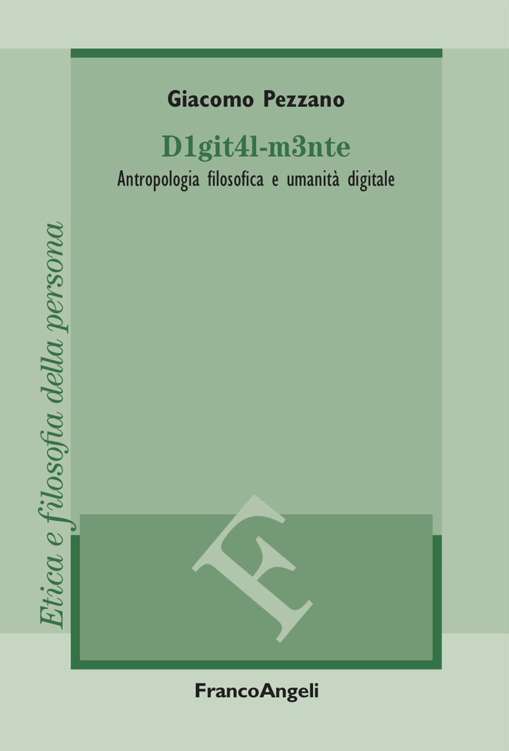 D1git4l-m3nte. Antropologia filosofica e umanità digitale