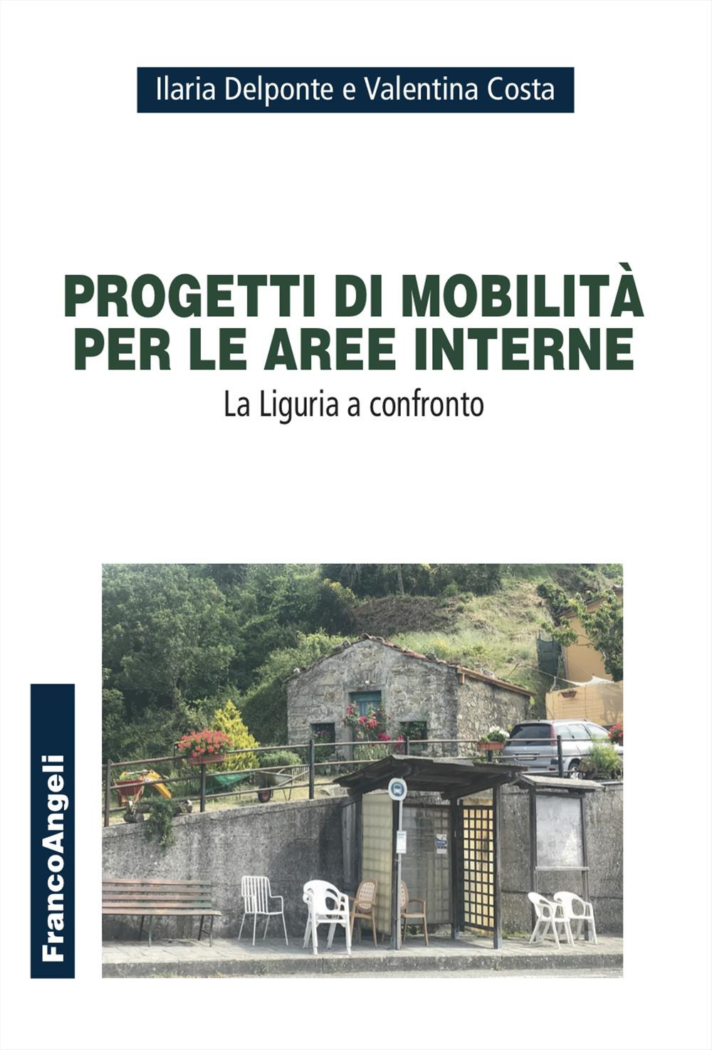Progetti di mobilità per le aree interne. La Liguria a confronto