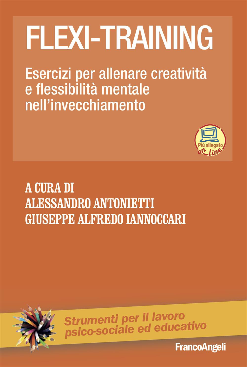 Flexi-training. Esercizi per allenare creatività e flessibilità mentale nell'invecchiamento