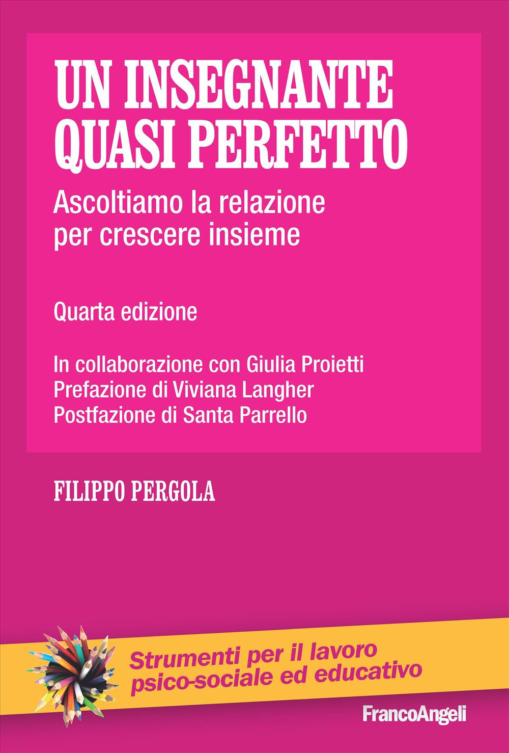 Un insegnante quasi perfetto. Ascoltiamo la relazione per crescere insieme