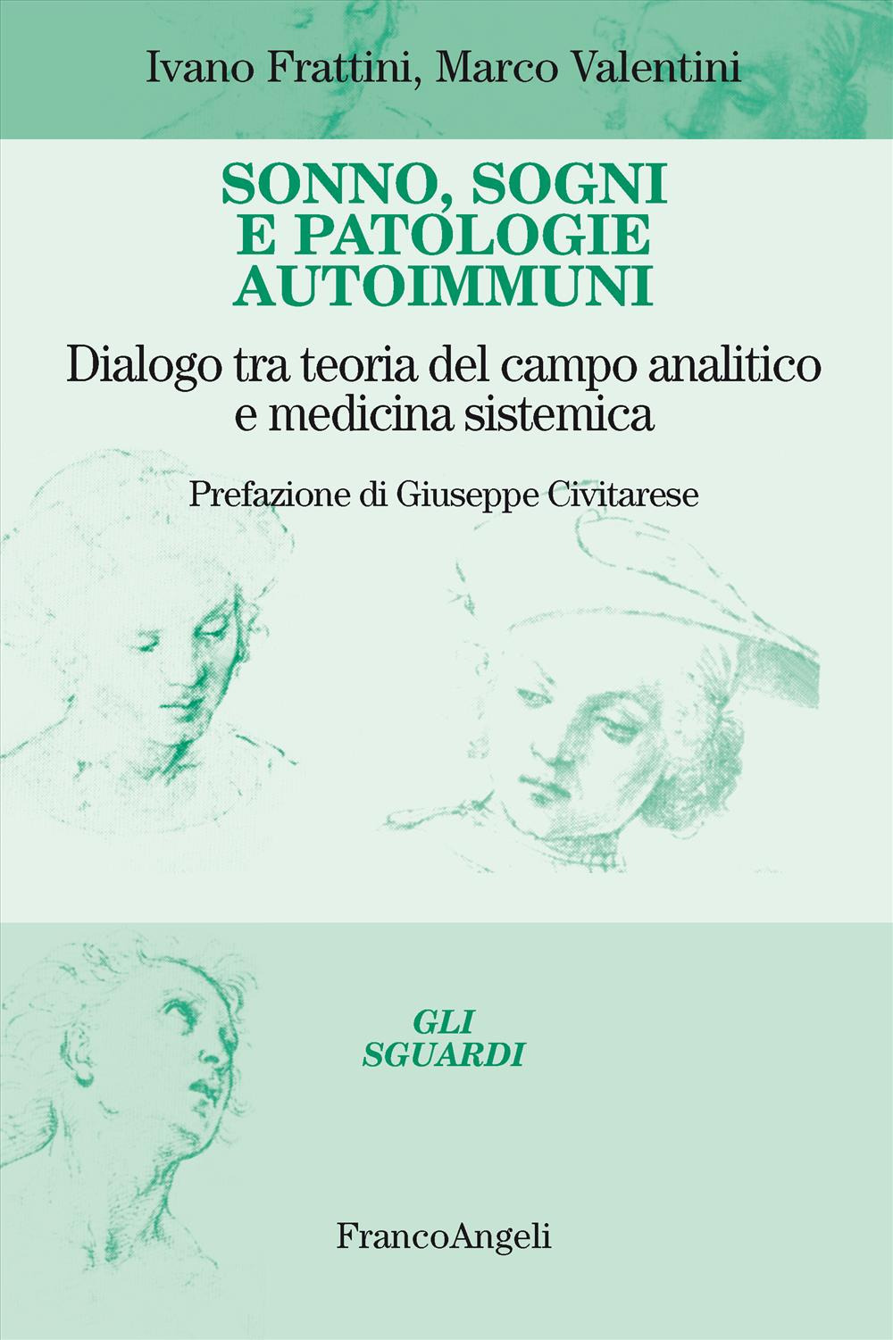 Sonno, sogni e patologie autoimmuni. Dialogo tra teoria del campo analitico e medicina sistemica