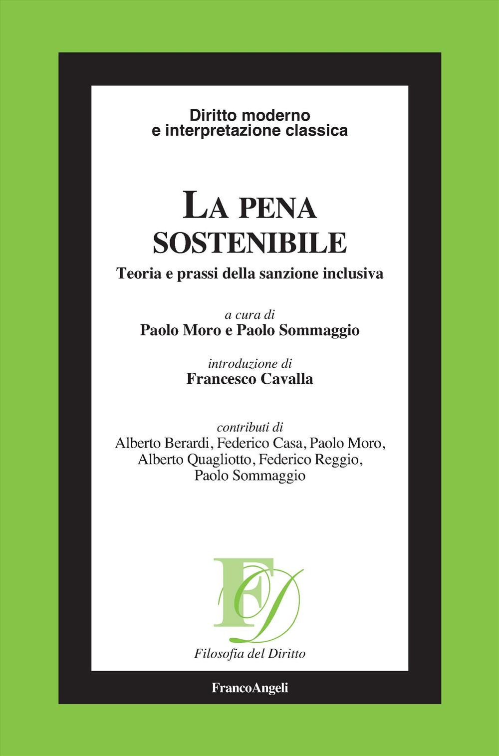 La pena sostenibile. Teoria e prassi della sanzione inclusiva