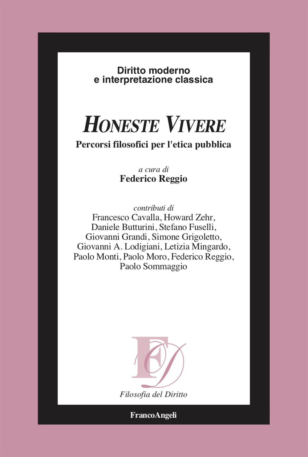 Honeste vivere. Percorsi filosofici per l'etica pubblica