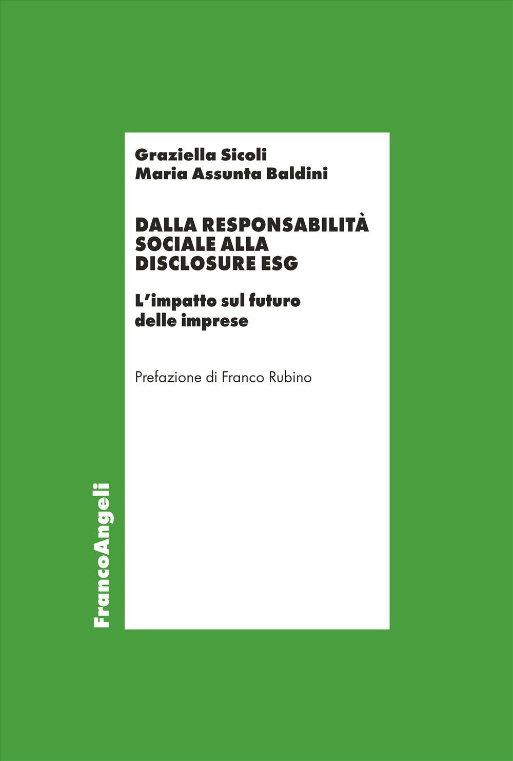 Dalla responsabilità sociale alla disclosure ESG. L'impatto sul futuro delle imprese