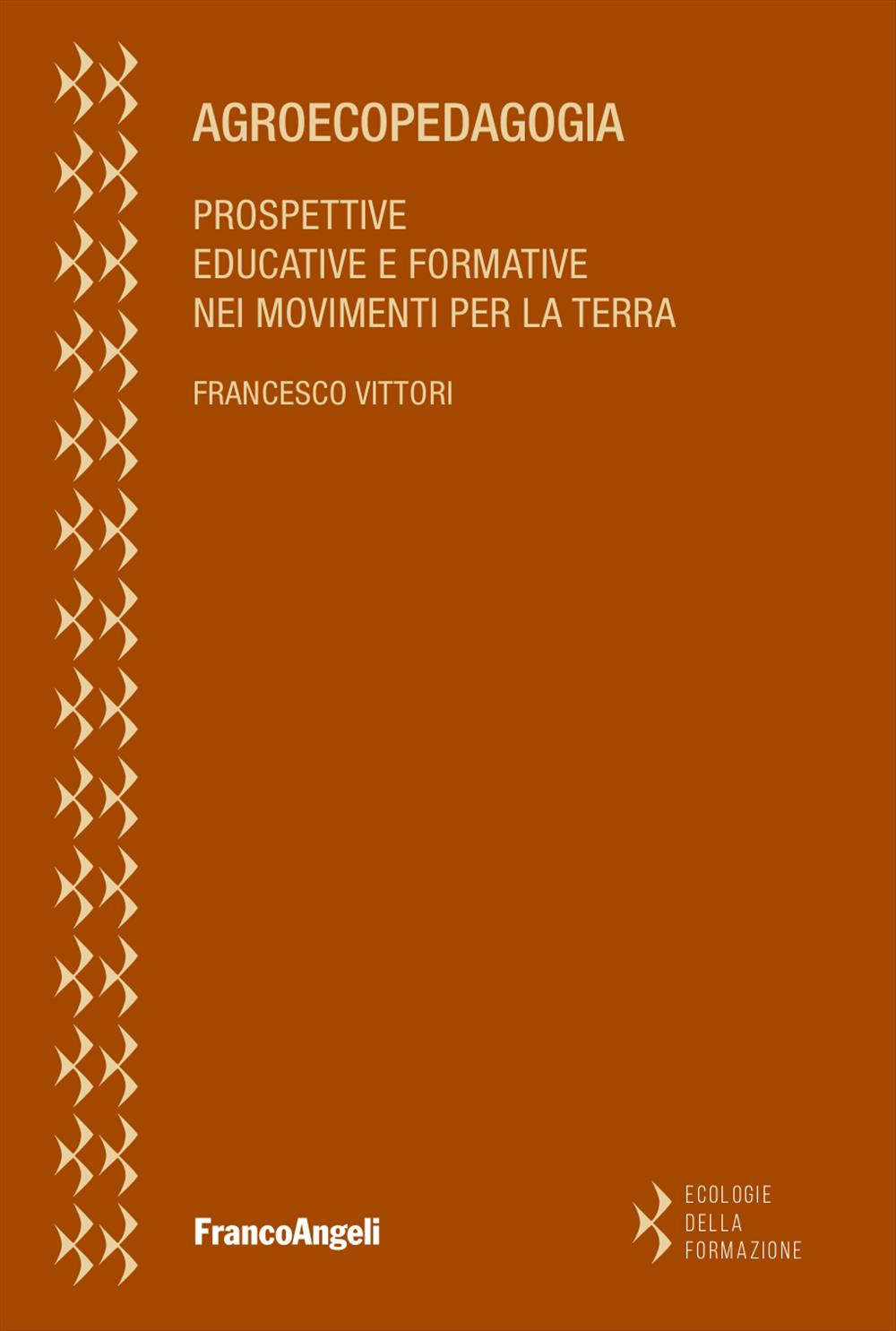 Agroecopedagogia. Prospettive educative e formative nei movimenti per la terra