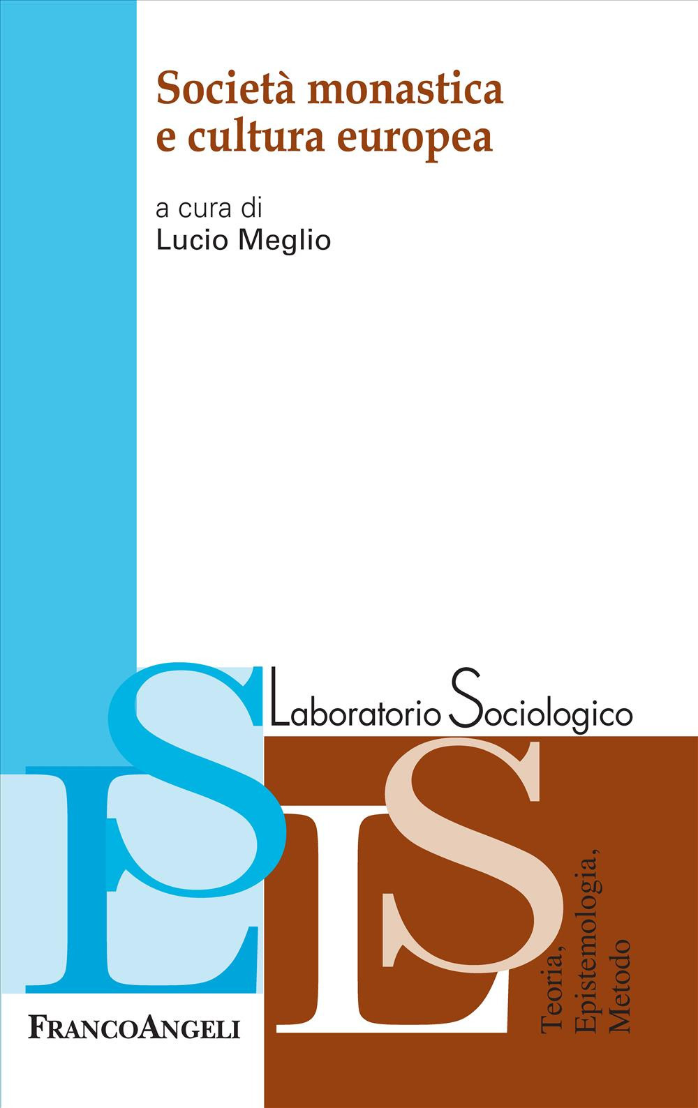 Società monastica e cultura europea