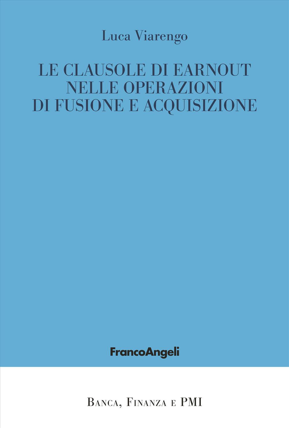 Le clausole di earnout nelle operazioni di fusione e acquisizione