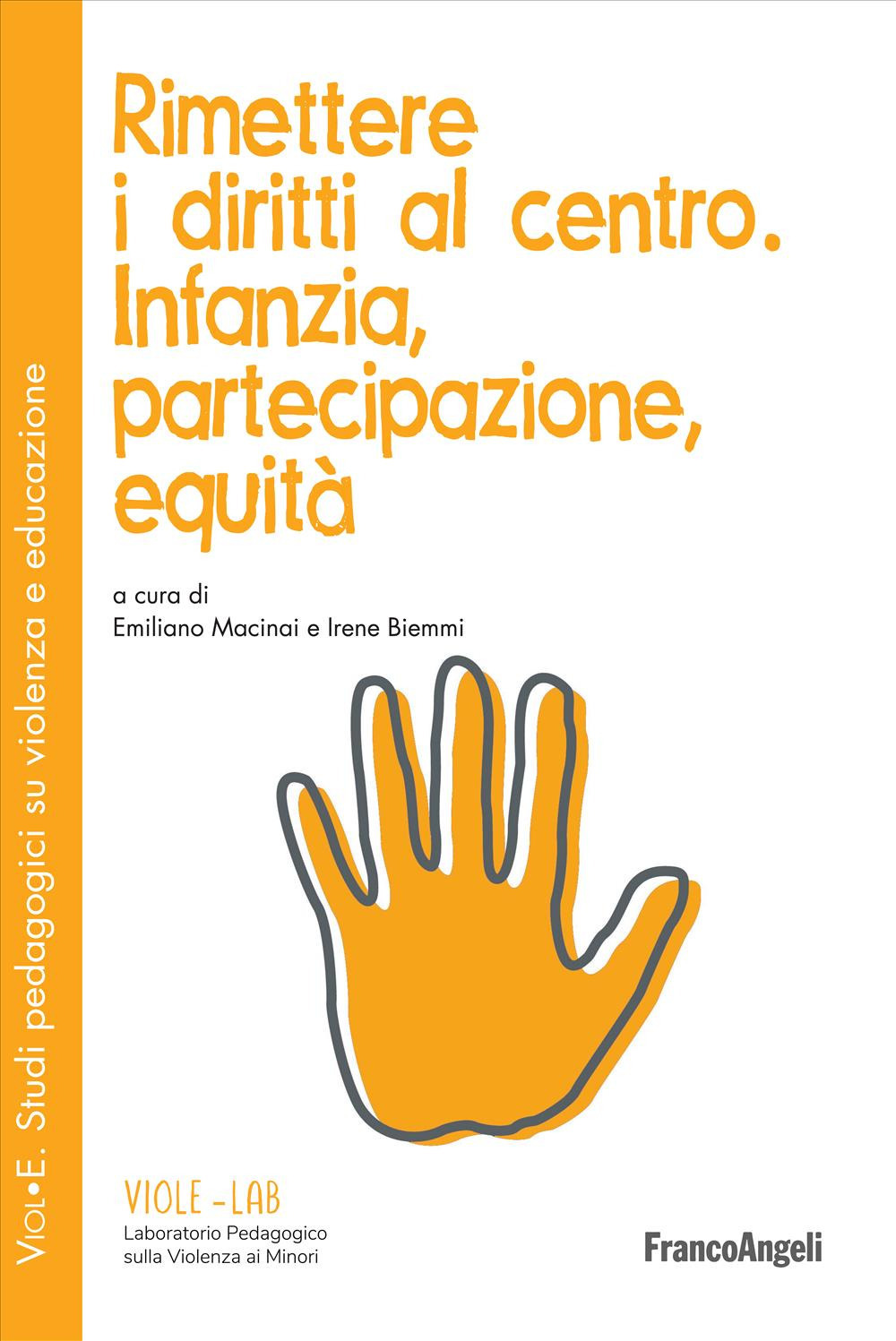 Rimettere i diritti al centro. Infanzia, partecipazione, equità