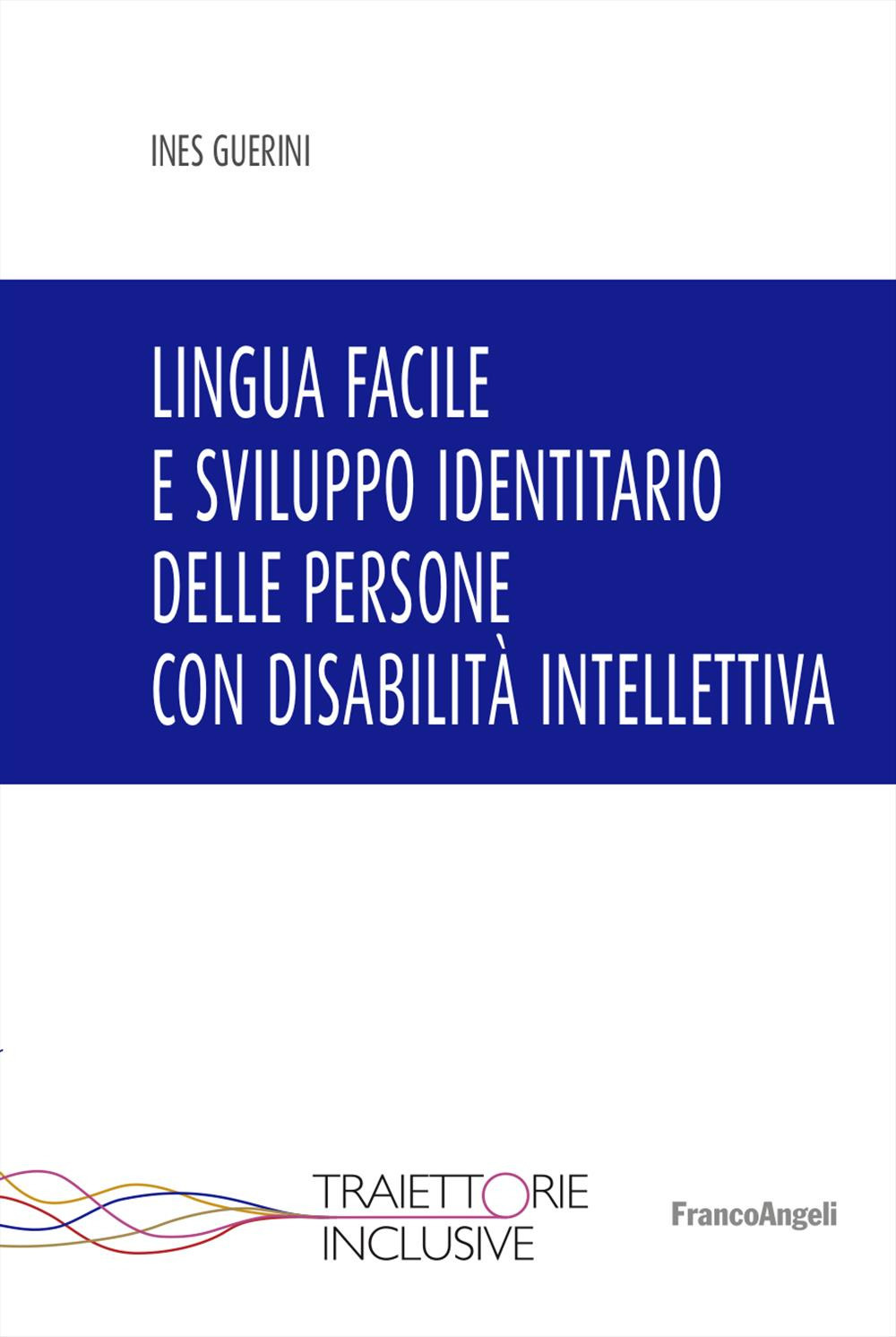 Lingua facile e sviluppo identitario delle persone con disabilità intellettiva