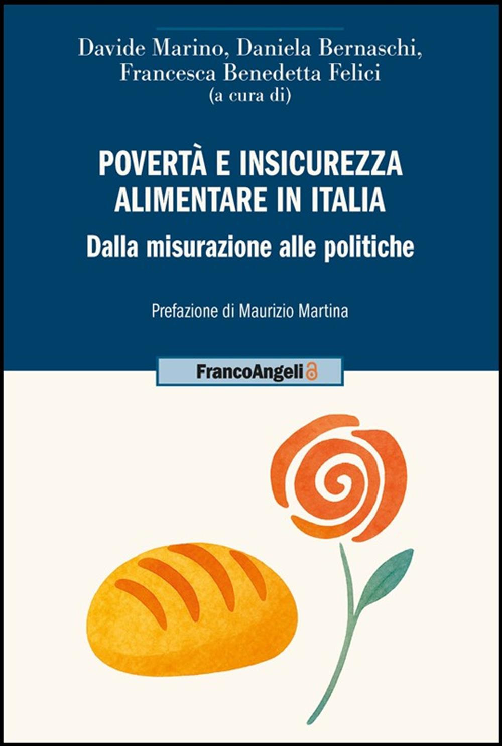 Povertà e insicurezza alimentare in Italia. Dalla misurazione alle politiche