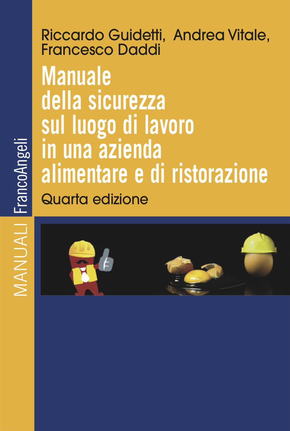 Manuale della sicurezza sul luogo di lavoro in una azienda alimentare e di ristorazione