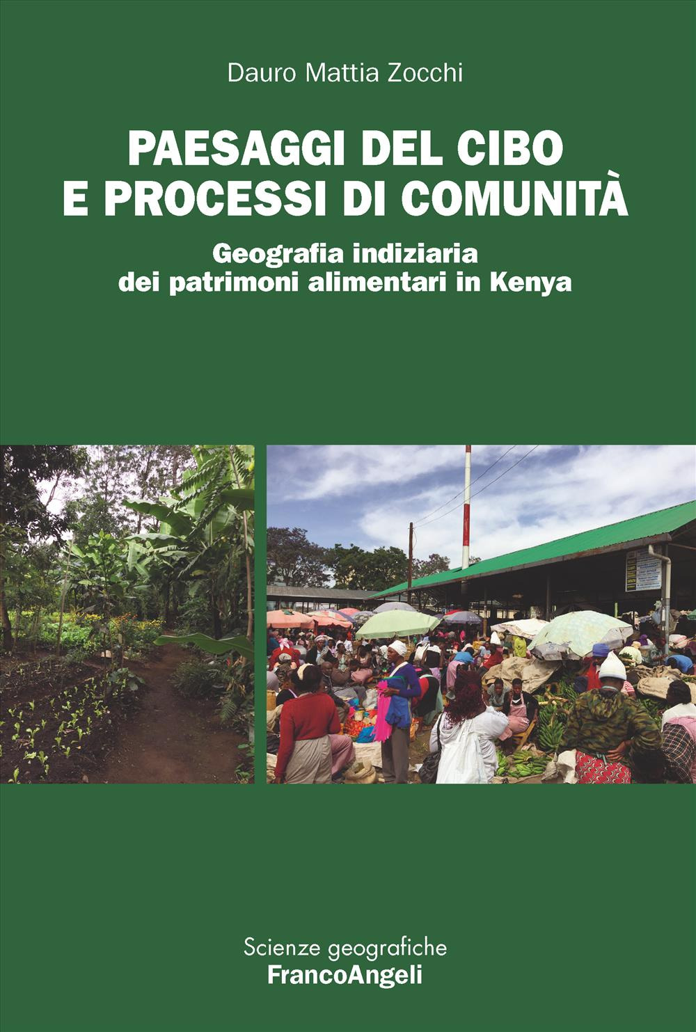 Paesaggi del cibo e processi di comunità. Geografia indiziaria dei patrimoni alimentari in Kenya