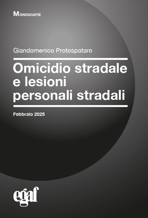 Omicidio stradale e lesioni personali stradali