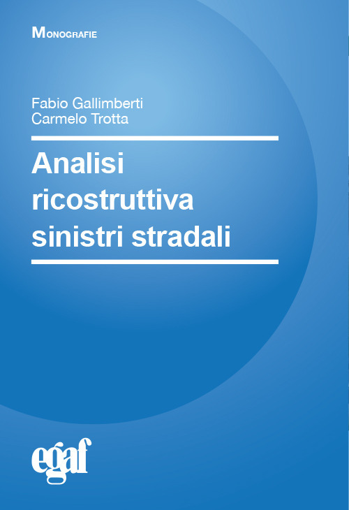 Analisi ricostruttiva sinistri stradali