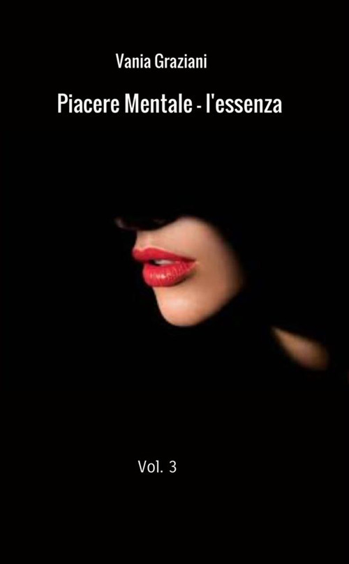 L'essenza. Piacere mentale