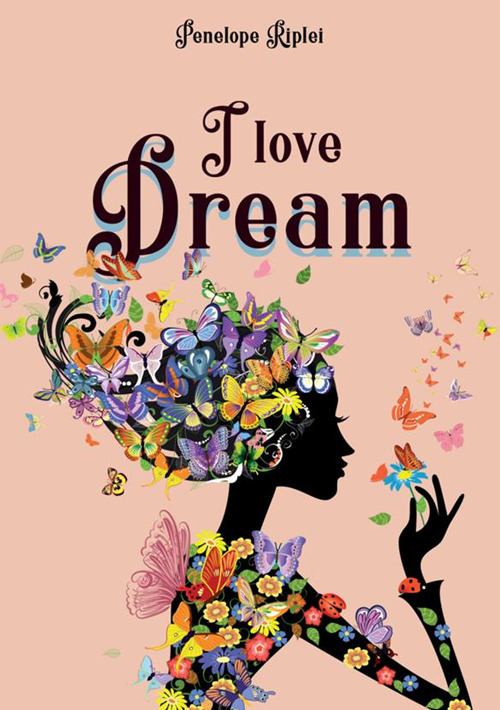I love dream