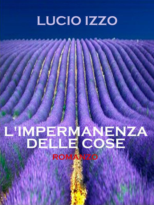 L'impermanenza delle cose
