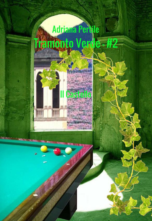 Il castello. Tramonto verde. Vol. 2