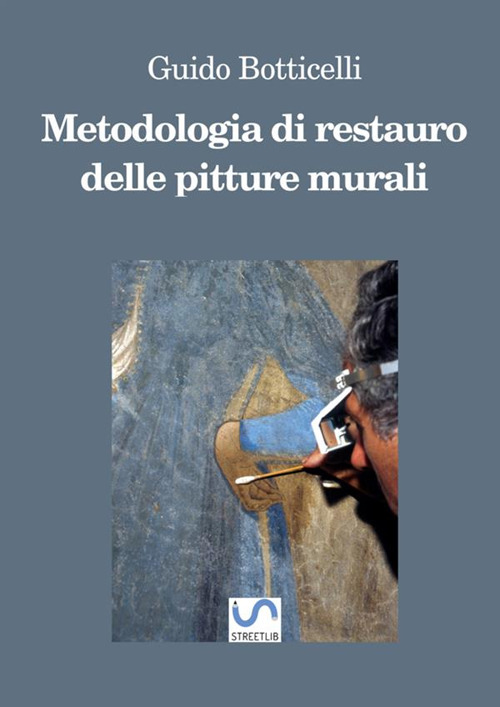 Metodologia di restauro delle pitture murali