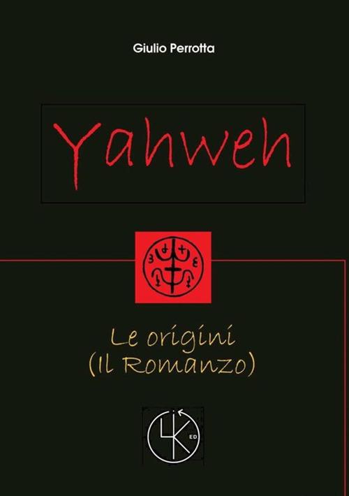 Yahweh. Le origini