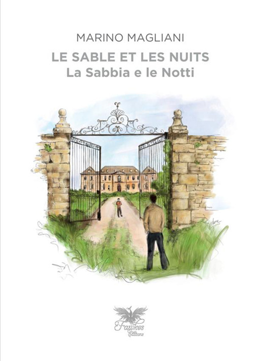 La sabbia e le notti. Ediz. italiana e francese