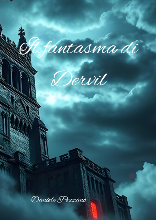 Il fantasma di Dervil. Cronache di Andorian